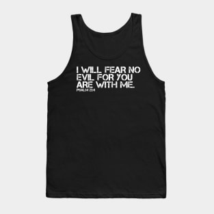 I WILL FEAR NO EVIL Tank Top